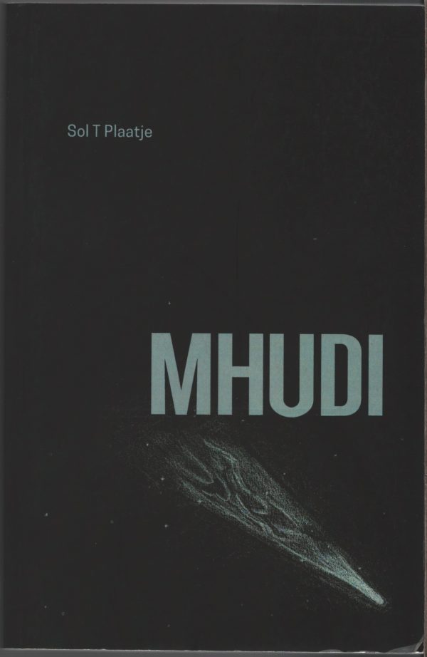 Mhudi - Sol Plaatje Sol Plaatje