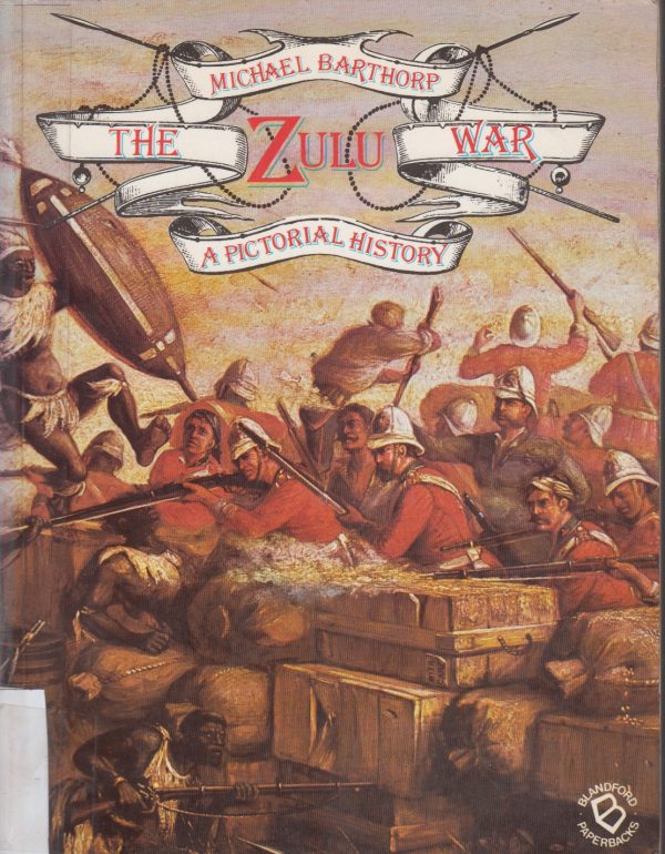 ZULU WAR - BARTHORP,M