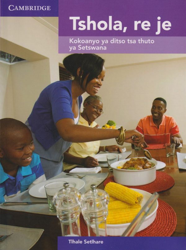TSHOLA RE JE SETSWANA - SETHARE,TJ
