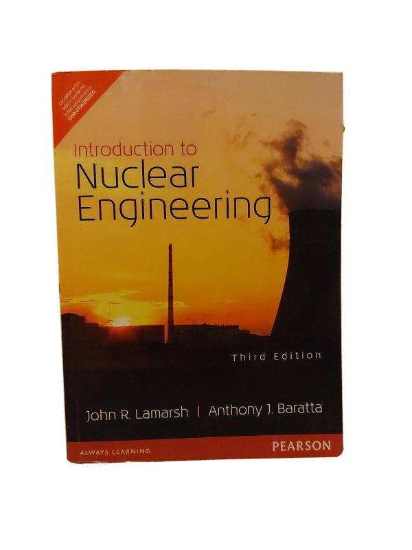 Introduction to Nuclear Engineering: Pearson New International Edition - John R. Lamarsh
