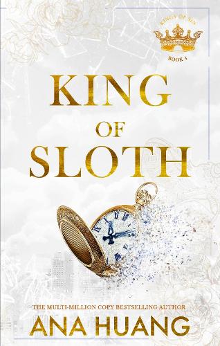King of Sloth: addictive billionaire romance from the bestselling author of the Twisted series