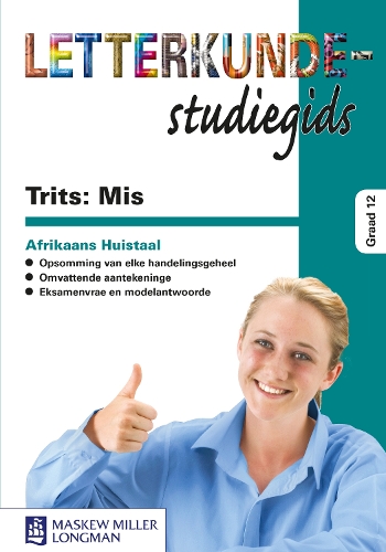 Trits: Mis: Grade 12: Letterkunde studiegids