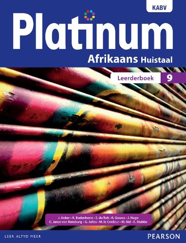 Platinum Afrikaans KABV: Gr 9: Leerdersboek