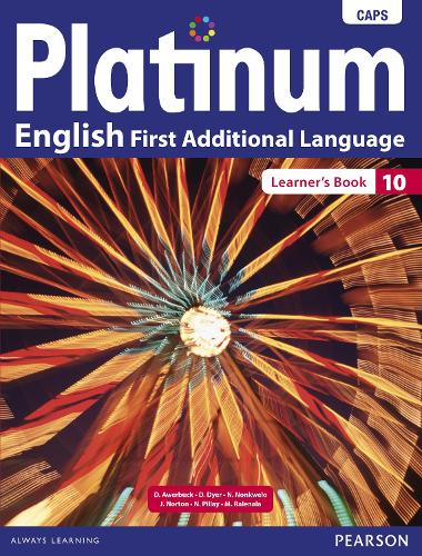 Platinum English: Platinum English: Gr 10: Textbook Gr 10: Textbook