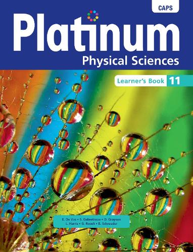 Platinum physical sciences CAPS: Gr 11: Learners book