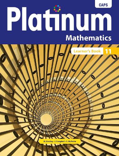 Platinum mathematics CAPS: Gr 11: Learners book