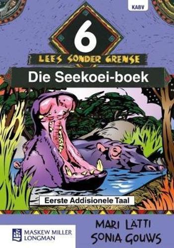 Afrikaans sonder grense: Gr 6: Leesboek