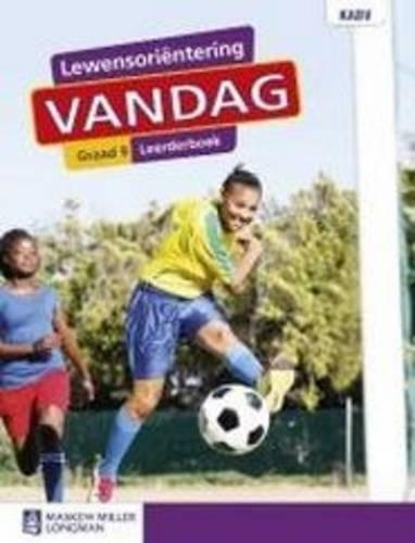 Lewensorientering Vandag: Graad 9: Leerderboek