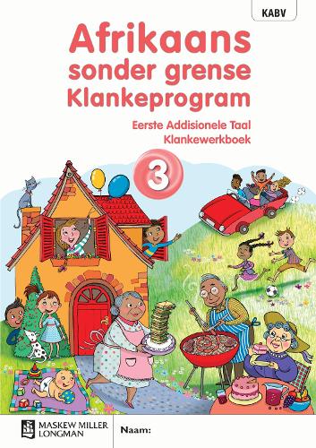 Afrikaans sonder grense Klankeprogram Eerste Addisionele Taal Graad 3 Klankewerkboek