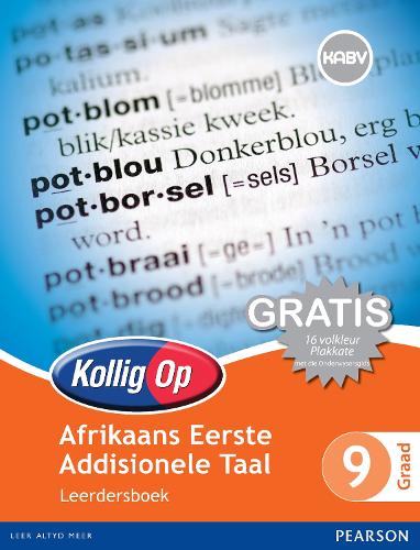 Kollig Op Afrikaans Eerste Addisionele Taal: Graad 9: Leerdersboek