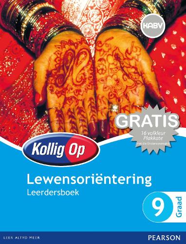 Kollig Op Lewensorientering: Graad 9: Leerdersboek