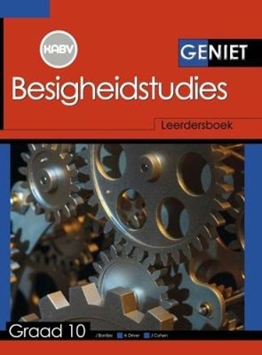 Geniet Besigheidstudies: Geniet Besigheidstudies: Grade 10: Leerdersboek Gr 10: Leerdersboek