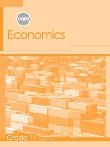 Enjoy Economics: Grade 11: Teachers Guide (CAPS aligned)