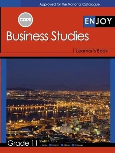 Enjoy Business Studies: Grade 11: Learners Book