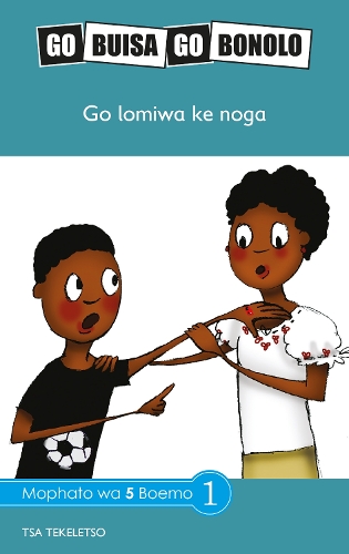 Rie Go Lomiwa Ke: Go Buisa Go Bonolo: Grade 5 Gr 5: Reader