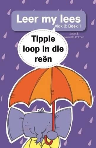 Tippie loop in die reen: Boek 1: Vlak 3