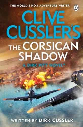 Clive Cussler’s The Corsican Shadow: A Dirk Pitt adventure (27)