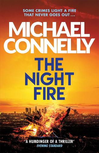 Night Fire, The: A Ballard and Bosch Thriller