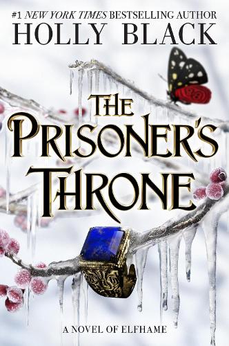 The Prisoners Throne: A Novel of Elfhame