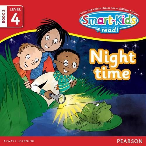 Smart-Kids Read: Night time: Grade R Grade 1 Grade 2