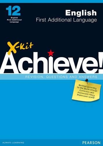 X-Kit Achieve! English First Additional Language : Grade 12 : Study Guide
