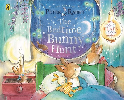 Peter Rabbit: the Bedtime Bunny Hunt A Lift-The-Flap Storybook