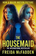 The Housemaid An Absolutely Addictive Psychological Thriller with a Jaw-Dropping Twist