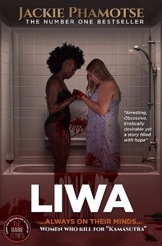 Liwa...always on Their Minds Women who Kill for "Kamasutra