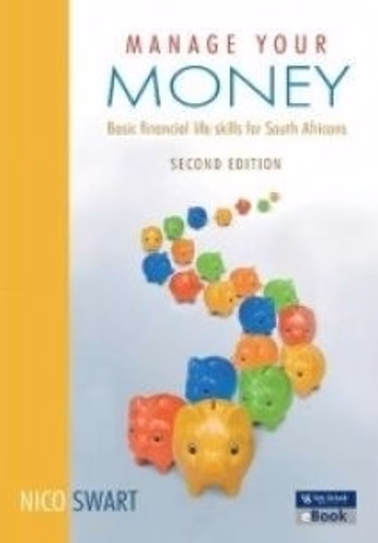 Manage Your Money Basic Financial Life Skills for South Africans