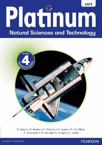 Platinum Natural Sciences and Technology Teacher's guide. Grade 4